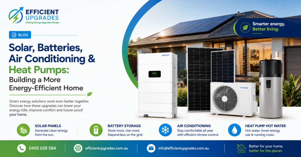 Solar, Batteries, Air Conditioning & Heat Pump
